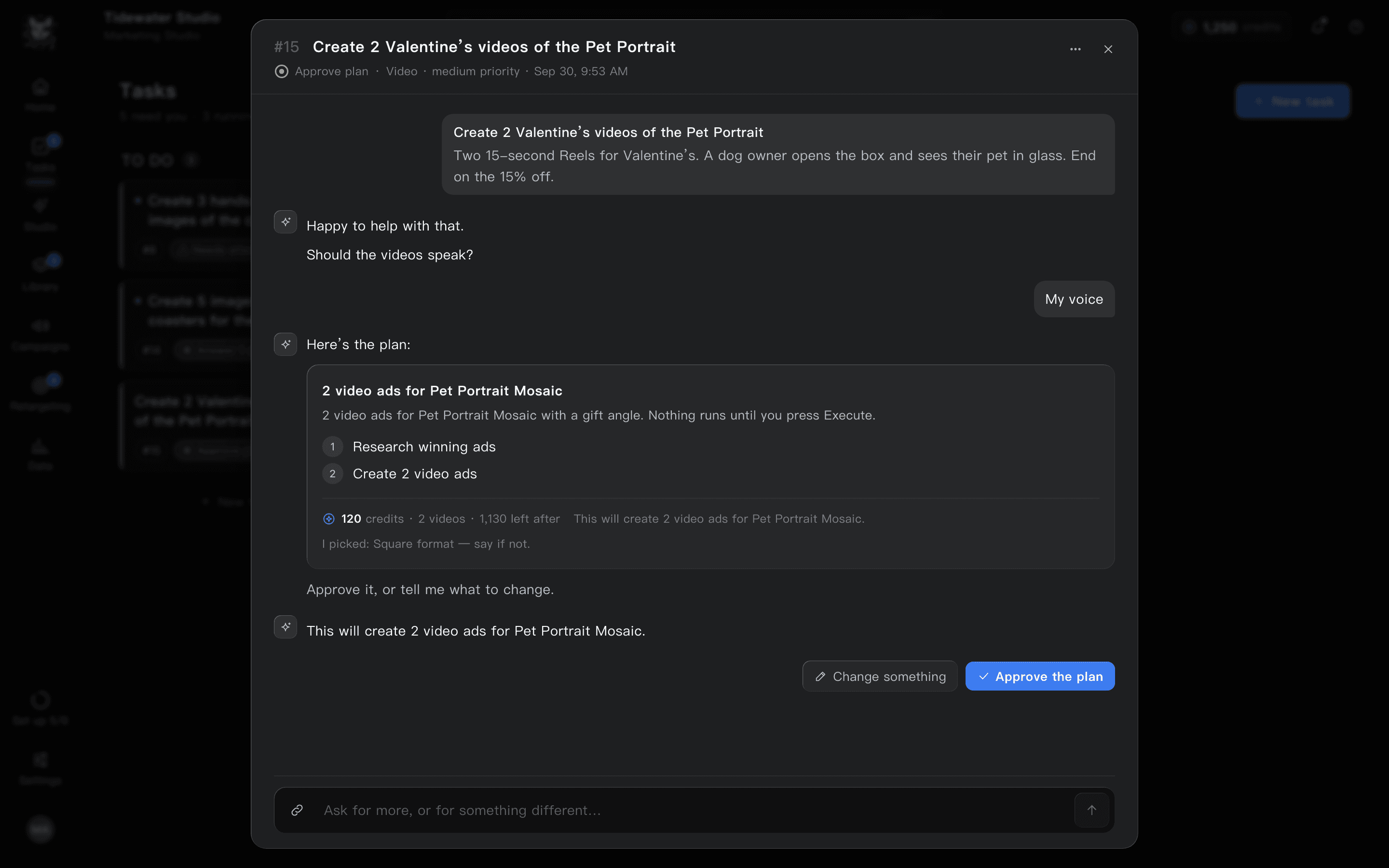 A task thread: the brief with its attachments, then the plan card with numbered steps, what it will create and the buttons Approve the plan and Run it now.